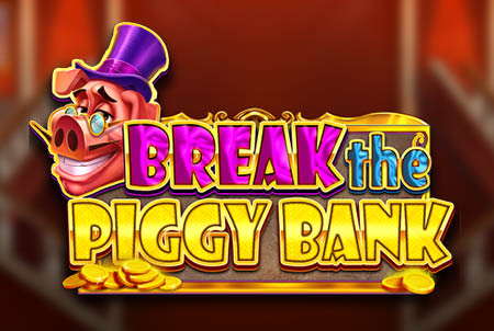 Break the Piggy Bank
